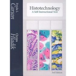 Histotechnology a self instructional text